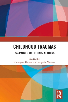 Childhood Traumas: Narratives and Representations book