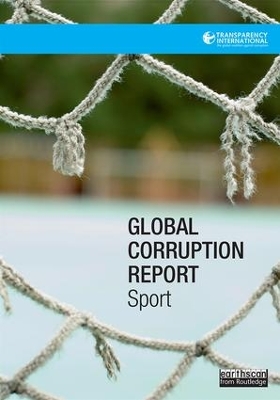 Global Corruption Report: Sport by Transparency International