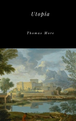 Utopia by Saint Thomas More