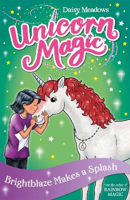 Unicorn Magic: Brightblaze Makes a Splash: Series 3 Book 2 book