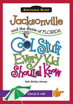 Jacksonville and the State of Florida book