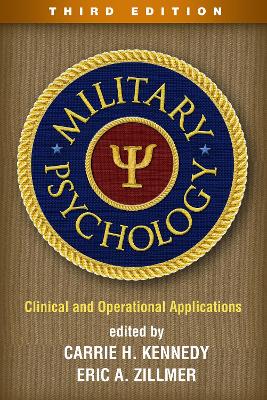 Military Psychology, Third Edition: Clinical and Operational Applications book