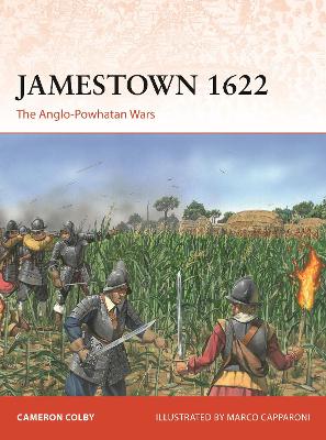 Jamestown 1622: The Anglo-Powhatan Wars book