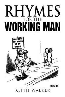 Rhymes for the Working Man book