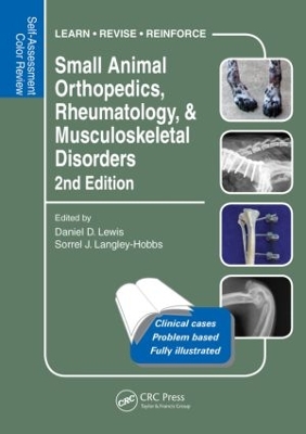Small Animal Orthopedics, Rheumatology and Musculoskeletal Disorders: Self-Assessment Color Review 2nd Edition book