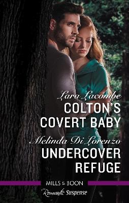 Colton's Covert Baby/Undercover Refuge book