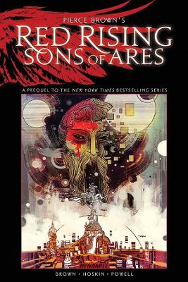 Pierce Brown's Red Rising: Sons of Ares book
