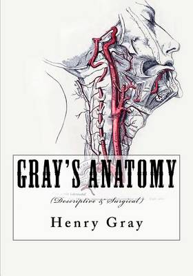 Gray's Anatomy by Henry Gray