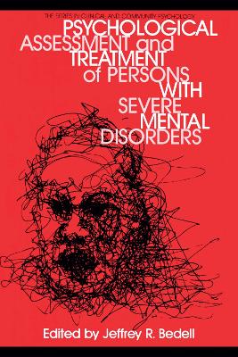 Psychological Assessment and Treatment of Persons with Severe Mental Disorders book