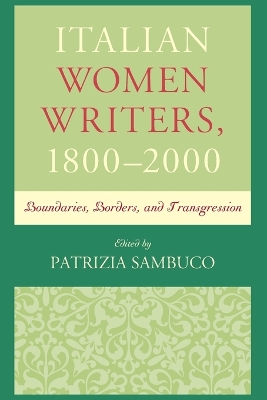 Italian Women Writers, 1800-2000 by Patrizia Sambuco