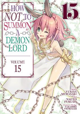 How NOT to Summon a Demon Lord (Manga) Vol. 15 book