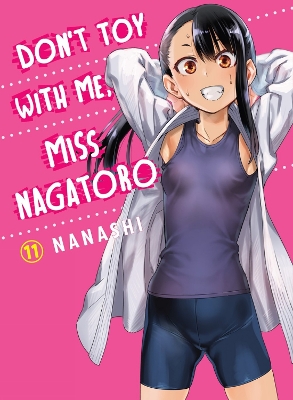 Don't Toy with Me, Miss Nagatoro, Volume 11 book