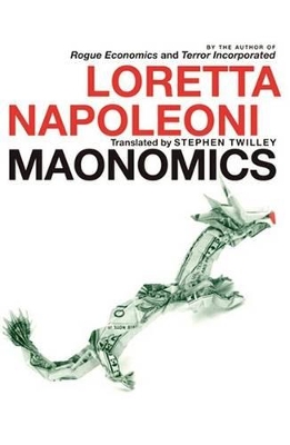 Maonomics by Loretta Napoleoni