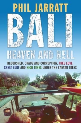Bali: Heaven and Hell book