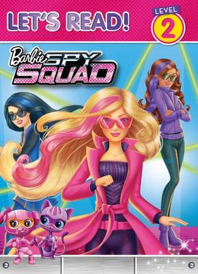 Barbie Spy Squad Let's Read Level 2 book