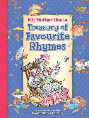 My Mother Goose Treasury of Favourite Rhymes book