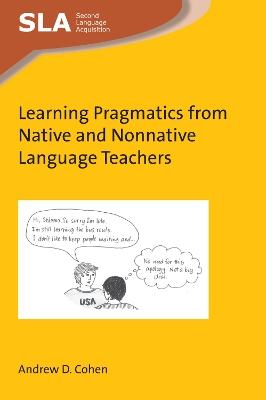 Learning Pragmatics from Native and Nonnative Language Teachers book