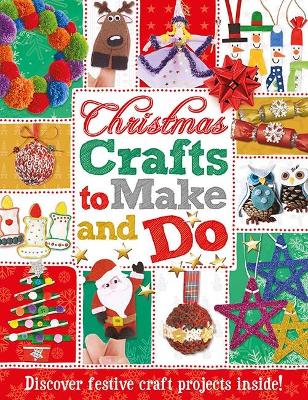 Christmas Crafts to Make and Do book