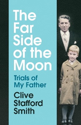 The Far Side of the Moon: Trials of My Father book