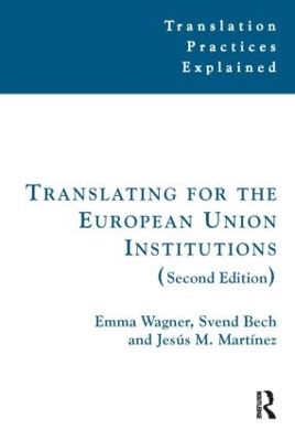 Translating for the European Union Institutions by Emma Wagner