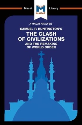 Clash of Civilizations and the Remaking of World Order by Riley Quinn