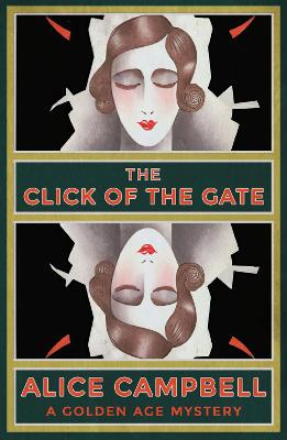 The Click of the Gate: A Golden Age Mystery book