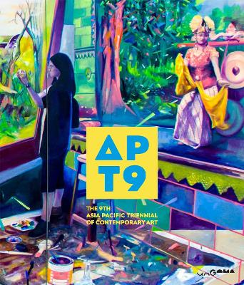 APT9: The 9th Asia Pacific Triennial of Contemporary Art book