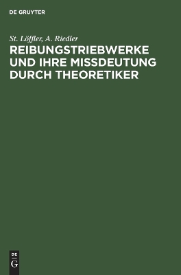 Reibungstriebwerke Und Ihre Missdeutung Durch Theoretiker book