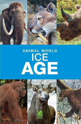 Animal World: Ice Age book