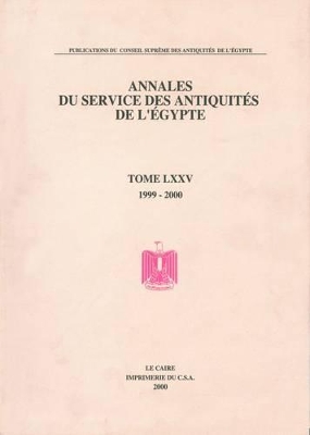 Annales du Service des Antiquités de l’Egypte: Vol. 75 book