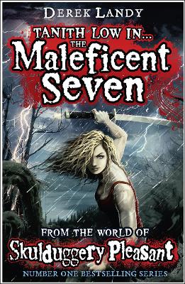 Maleficent Seven (From the World of Skulduggery Pleasant) by Derek Landy