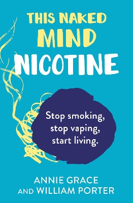 This Naked Mind: Nicotine book