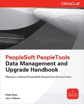 PeopleSoft PeopleTools Data Management and Upgrade Handbook book