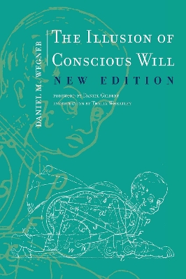 Illusion of Conscious Will book