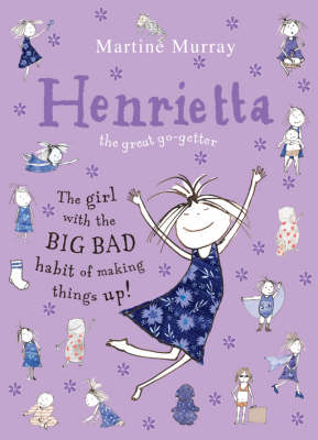 Henrietta (the great go-getter) by Martine Murray