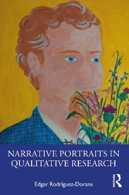 Narrative Portraits in Qualitative Research book