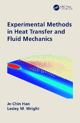 Experimental Methods in Heat Transfer and Fluid Mechanics book