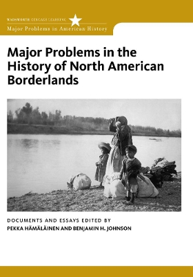 Major Problems in the History of North American Borderlands book