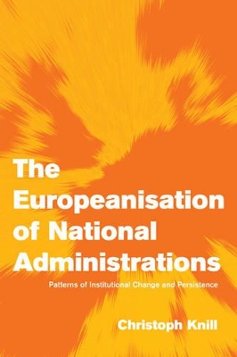 The Europeanisation of National Administrations by Christoph Knill