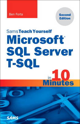 Microsoft SQL Server T-SQL in 10 Minutes, Sams Teach Yourself book