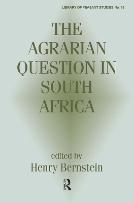 The Agrarian Question in South Africa by Henry Bernstein