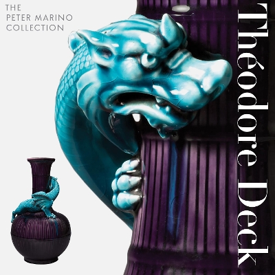 Théodore Deck: The Peter Marino Collection book