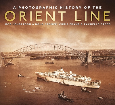 A Photographic History of the Orient Line book