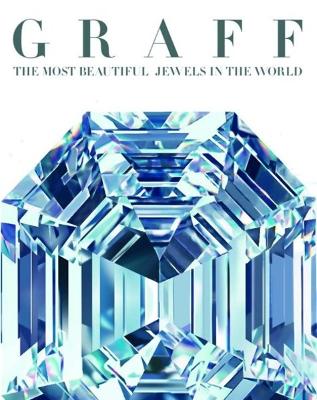 Graff: The Most Fabulous Diamonds in the World book