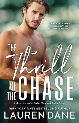 The Thrill Of The Chase/Giving Chase/Taking Chase book