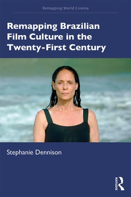 Remapping Brazilian Film Culture book