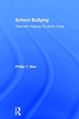 School Bullying by Phillip Slee