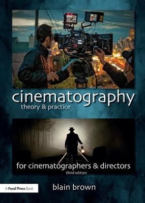 Cinematography: Theory and Practice book