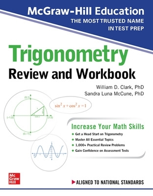 McGraw-Hill Education Trigonometry Review and Workbook book