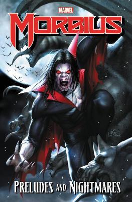 Morbius: Preludes And Nightmares book